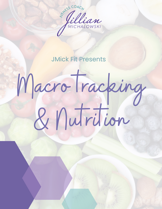 Macro Tracking and Nutrition